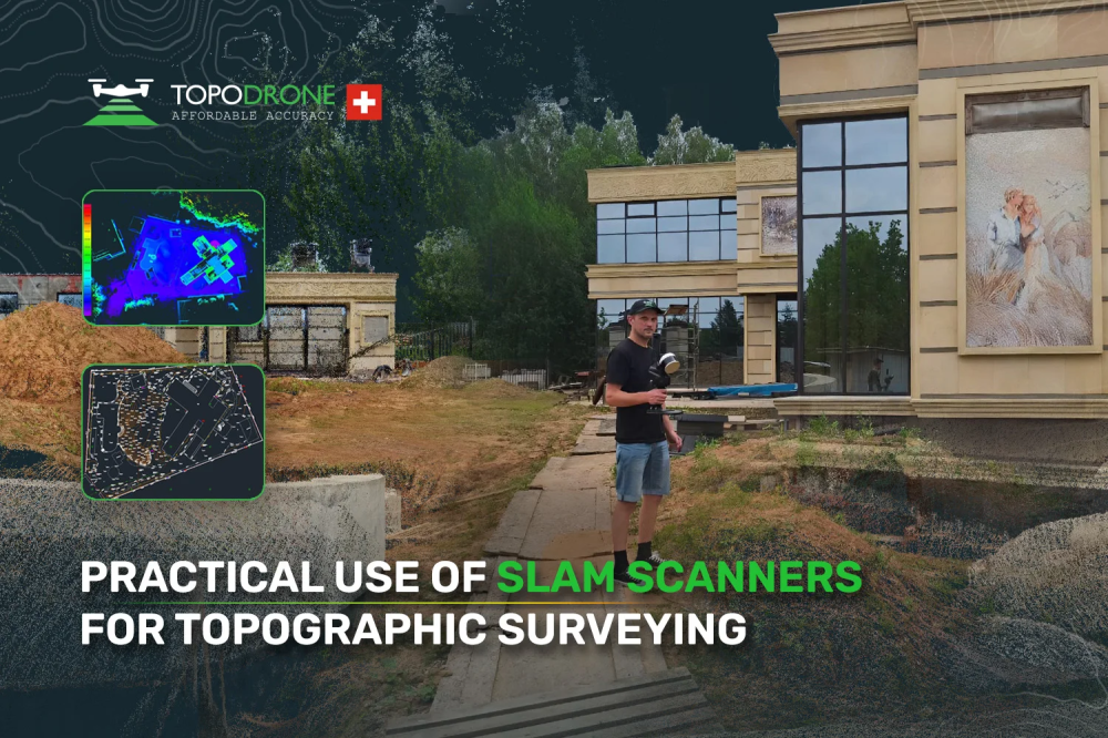 PRACTICAL USE OF SLAM SCANNERS FOR TOPOGRAPHIC SURVEYING